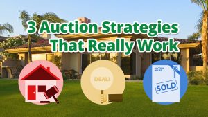 3 Auction Strategies That Really Work