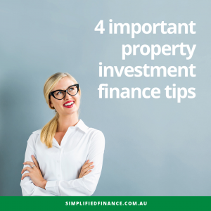 4 important property investment finance tips