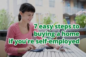 7 easy steps to buying a home if you're self-employed