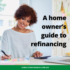 A homeowner’s guide to refinancing