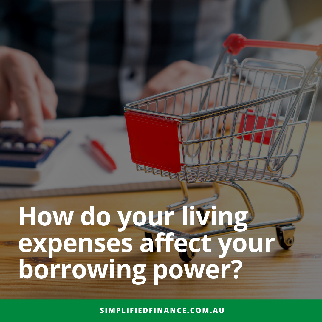 How do your living expenses affect your borrowing power?