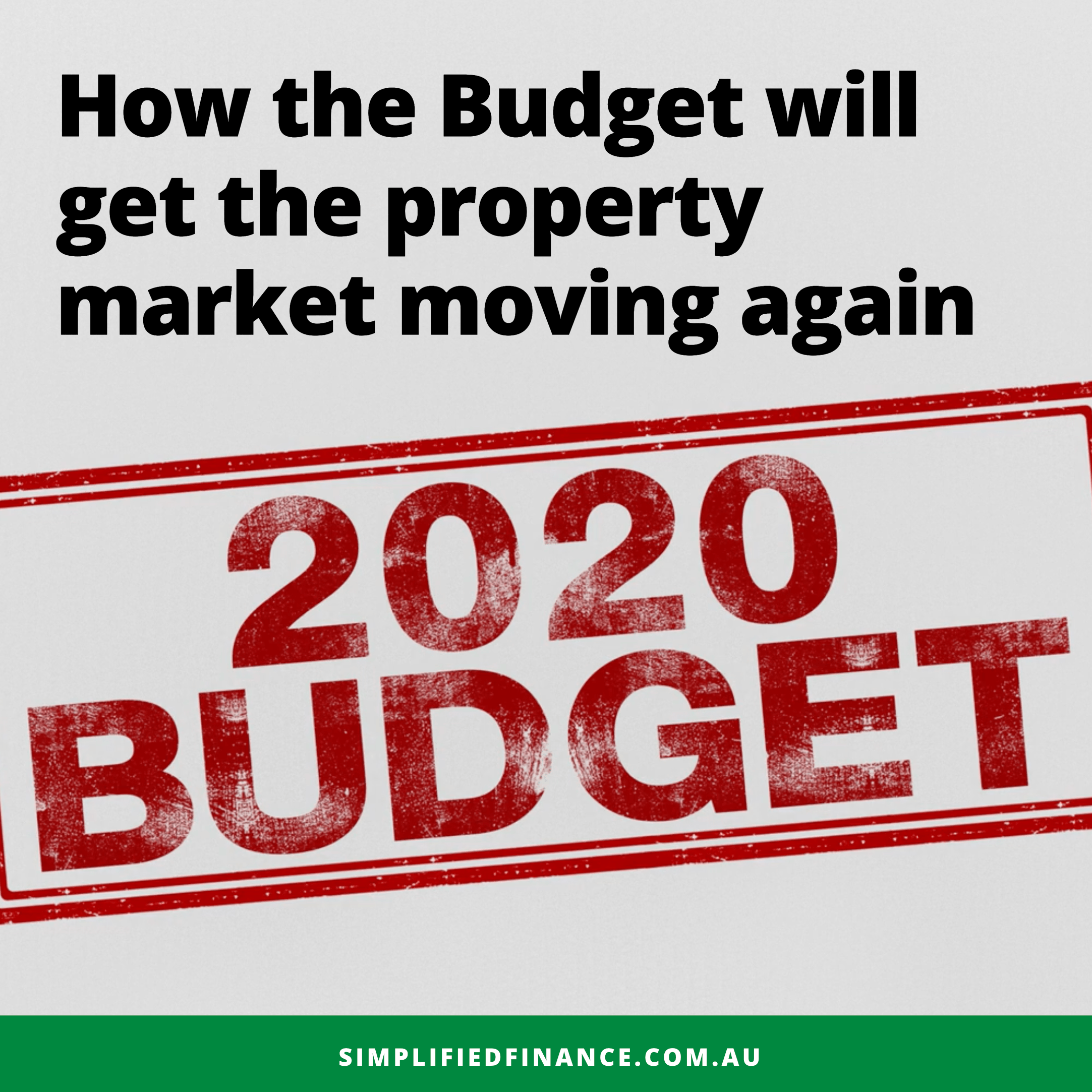 How the Budget will get the property market moving again