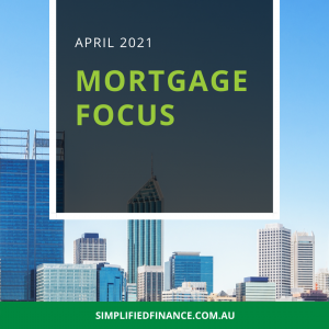 Mortgage Focus April 2021