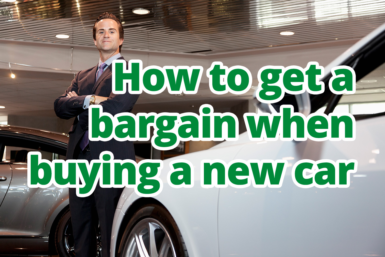 How to get a bargain when buying a new car