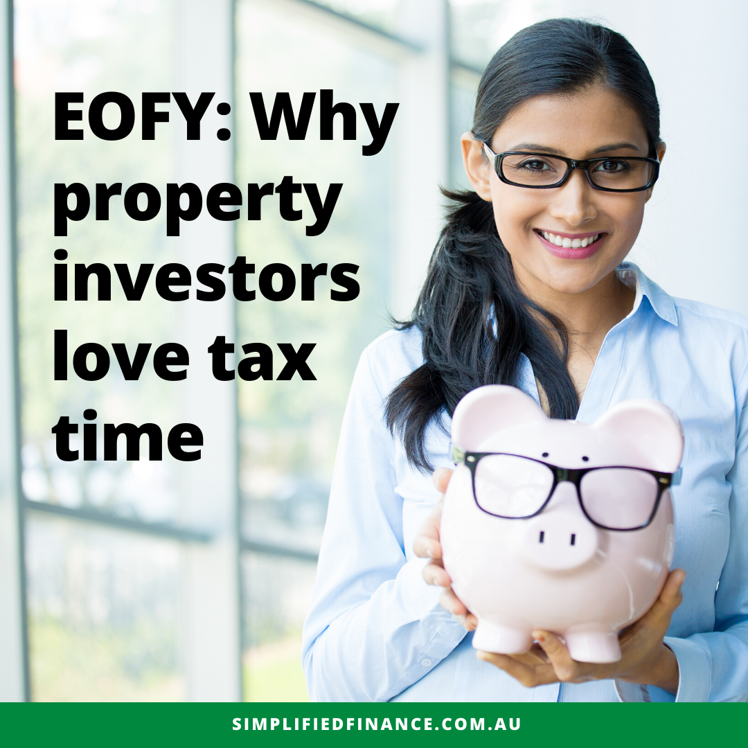 EOFY: Why property investors love tax time