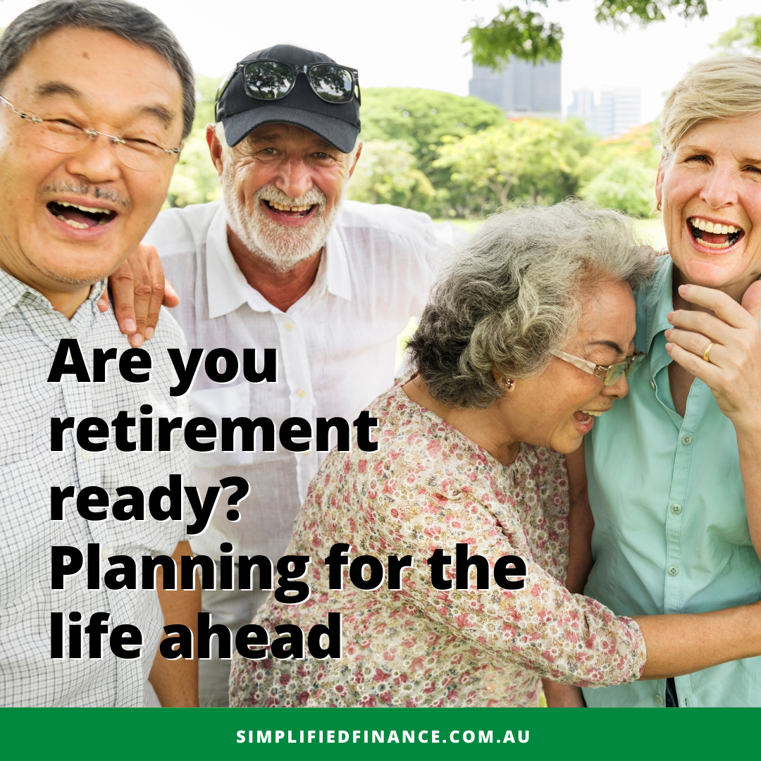 Are you retirement ready? Planning for the life ahead