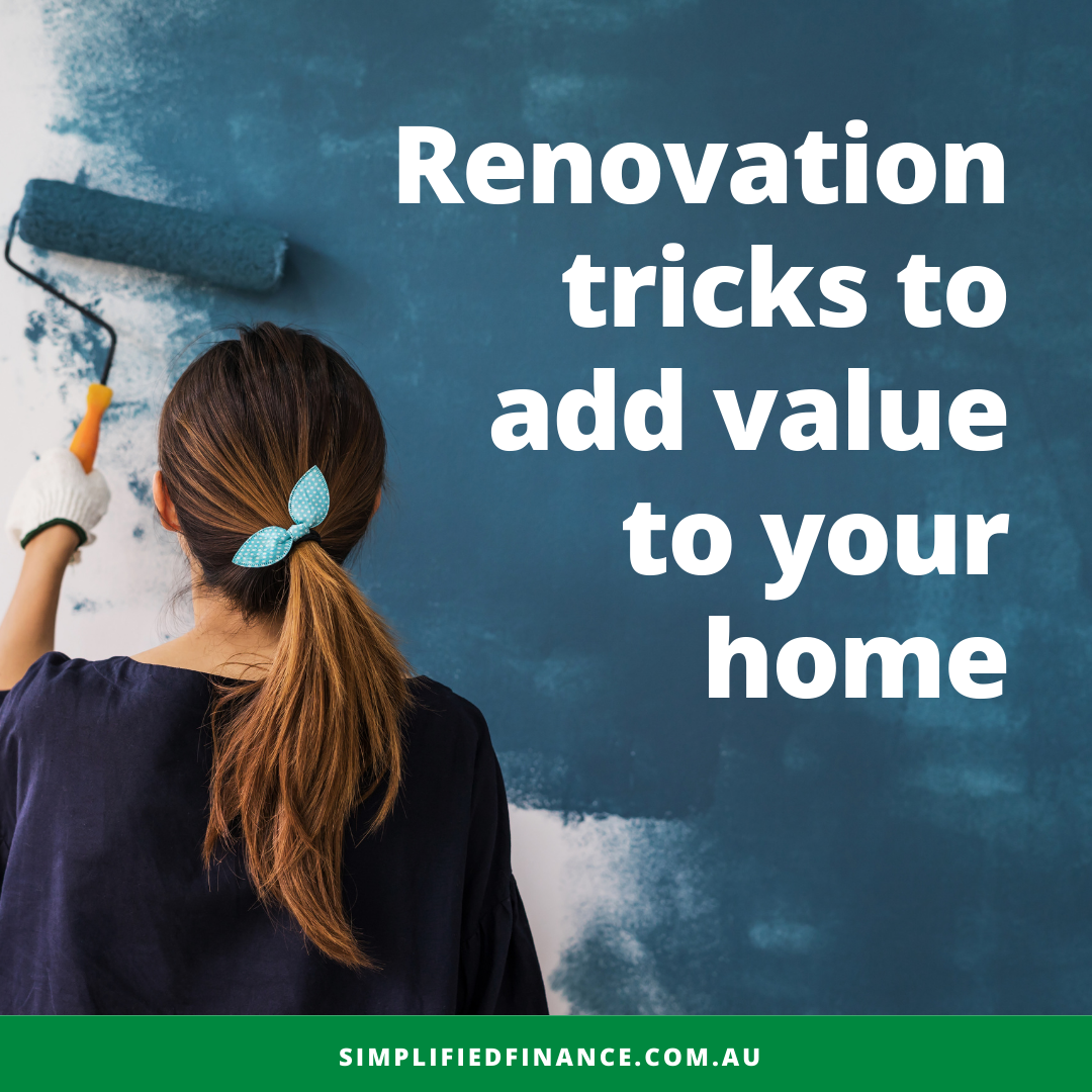 Renovation tricks to add value to your home